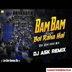 Bam Bam Bol Raha Hai Kashi DJ Remix  Bol Bam Dj Song  Edm Drop Dj Mix  DJ ASK Remix